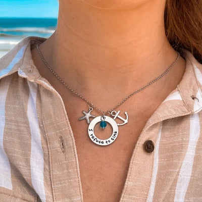 I Refuse to Sink Necklace 